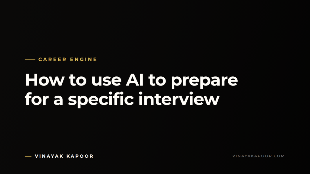 How to use AI to prepare for a specific interview