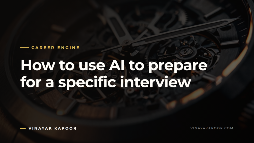 How to use AI to prepare for a specific interview