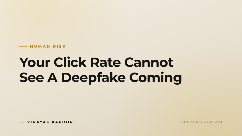 Your Click Rate Cannot See A Deepfake Coming