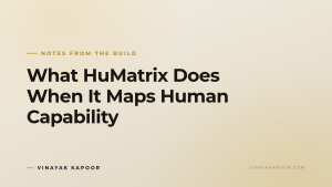 What HuMatrix Does When It Maps Human Capability