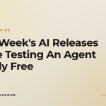 This Week's AI Releases Make Testing An Agent Nearly Free