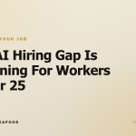 The AI Hiring Gap Is Widening For Workers Under 25