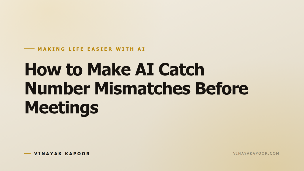 How to Make AI Catch Number Mismatches Before Meetings