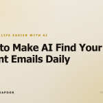 How to Make AI Find Your Urgent Emails Daily