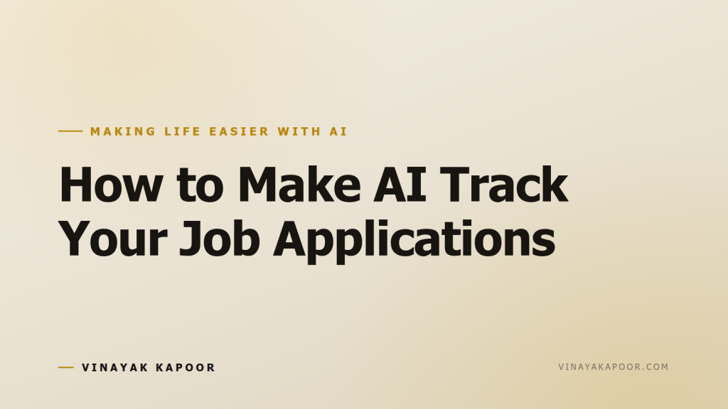 How to Make AI Track Your Job Applications