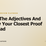 Skip The Adjectives And Show Your Closest Proof Instead