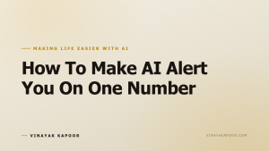 How To Make AI Alert You On One Number