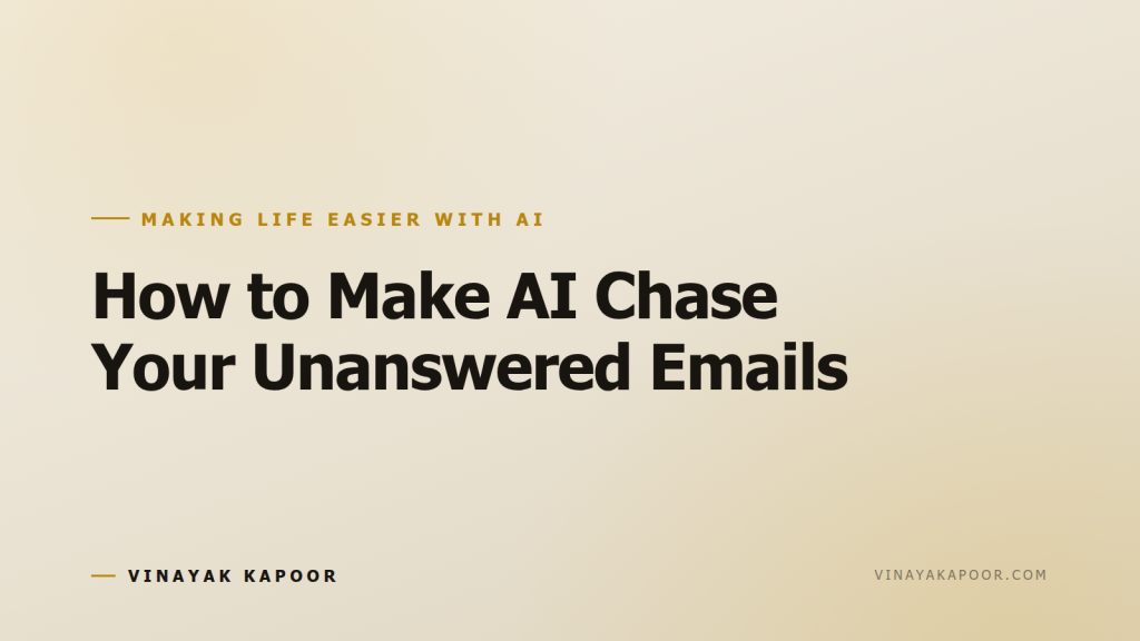 How to Make AI Chase Your Unanswered Emails