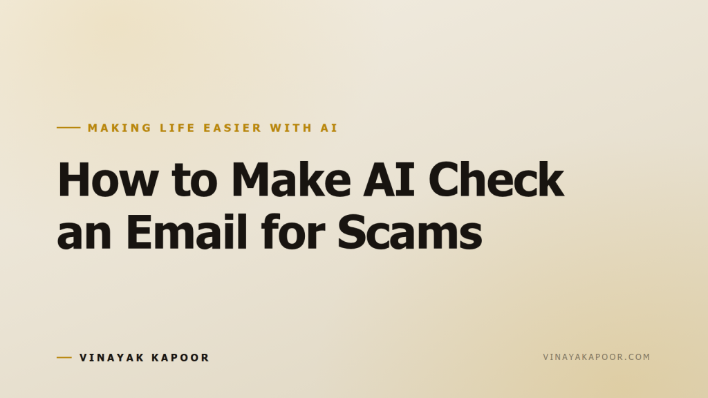 How to Make AI Check an Email for Scams