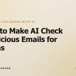 How to Make AI Check Suspicious Emails for Scams