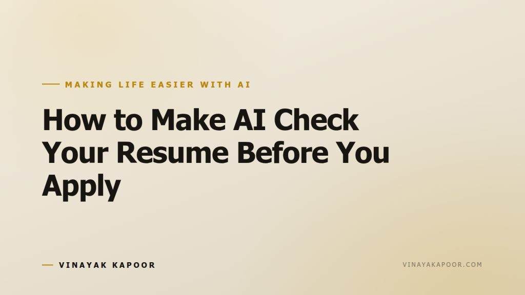 How to Make AI Check Your Resume Before You Apply