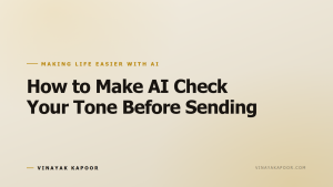How to Make AI Check Your Tone Before Sending