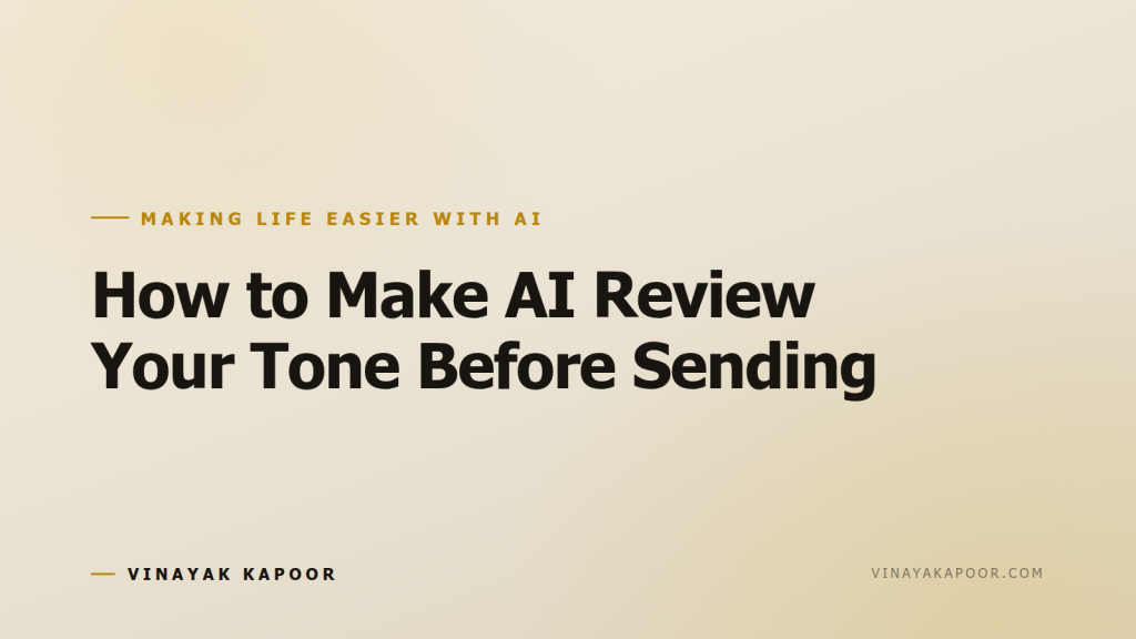 How to Make AI Review Your Tone Before Sending