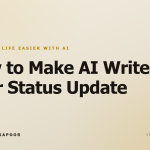 How to Make AI Write Your Status Update