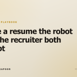 Write a resume the robot and the recruiter both accept