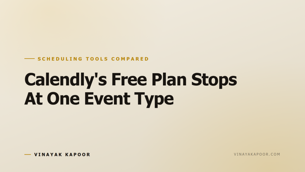 Calendly's Free Plan Stops At One Event Type