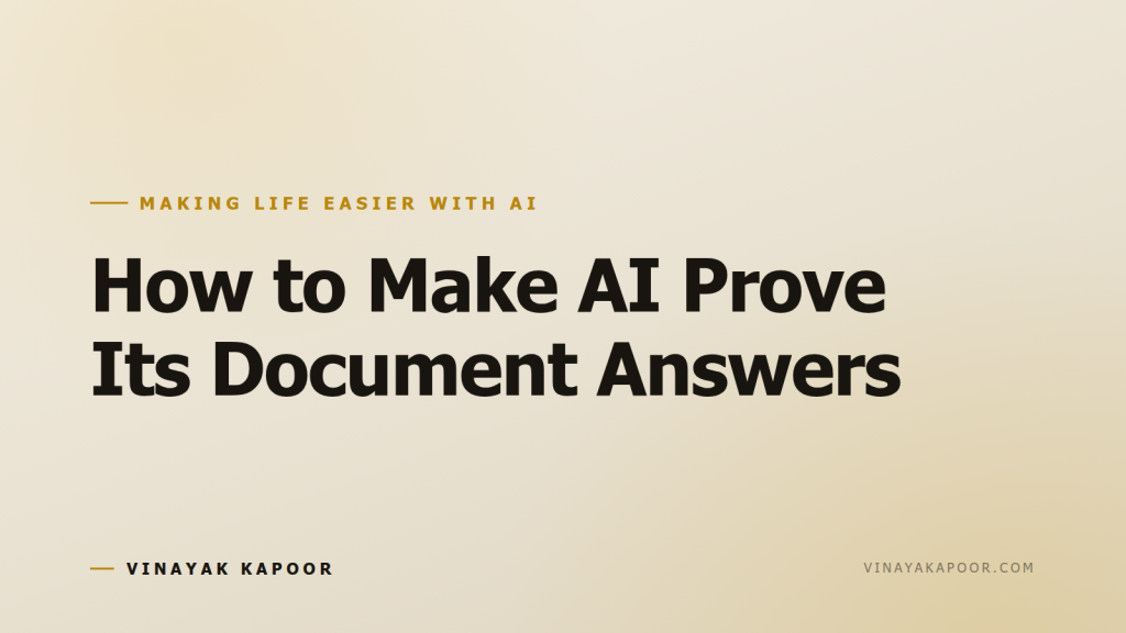 How to Make AI Prove Its Document Answers